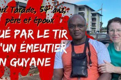 Carl tarade père et époux est tombé sous le tir d’un émeutier